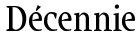 D�cennie