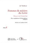 Femmes et m&eacute;tiers du livre