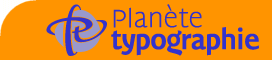 Plan&egrave;te typographie